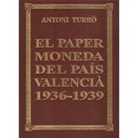 Foto de TURRO, EL PAPER MONEDA PAIS VALENCIA 1936-1939
