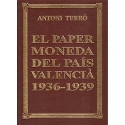Foto de TURRO, EL PAPER MONEDA PAIS VALENCIA 1936-1939